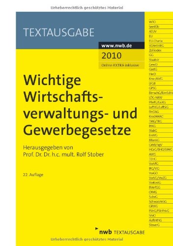  - Wichtige Wirtschaftsverwaltungs- und Gewerbegesetze