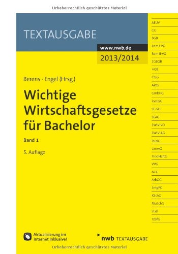  - Wichtige Wirtschaftsgesetze für Bachelor 1