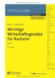  - Wichtige Wirtschaftsgesetze für Bachelor 1