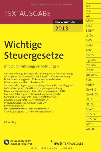  - Wichtige Steuergesetze: mit Durchführungsverordnungen