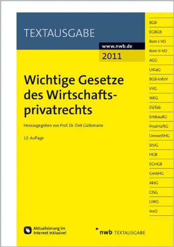  - Wichtige Gesetze des Wirtschaftsprivatrechts