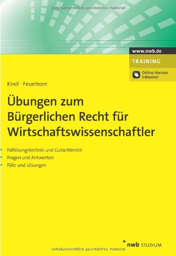  - Übungen zum Bürgerlichen Recht für Wirtschaftswissenschaftler