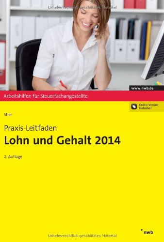  - Praxis-Leitfaden Lohn und Gehalt 2014