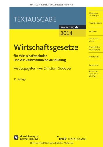  - Wirtschaftsgesetze für Wirtschaftsschulen und die kaufmännische Ausbildung