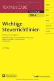 NWB Redaktion (Bearb.) - Wichtige Steuergesetze: mit Durchführungsverordnungen