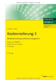  - Kostenrechnung 2 - Deckungsbeitragsrechnung: mit Fragen und Aufgaben, Antworten und Lösungen, Testklausur