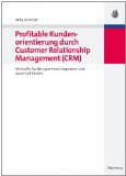  - CRM für die Praxis (Customer Relationship Management für die Praxis)