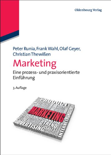  - Marketing: Eine prozess- und praxisorientierte Einführung