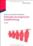  - Empirische Sozialforschung: Modelle und Methoden der standardisierten Datenerhebung und Datenausweitung: Modelle und Methoden der Datenerhebung und Datenauswertung