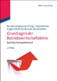  - Organisation: Grundlagen moderner Organisationsgestaltung. Mit Fallstudien