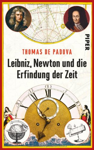  - Leibniz, Newton und die Erfindung der Zeit