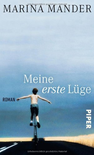  - Meine erste Lüge: Roman