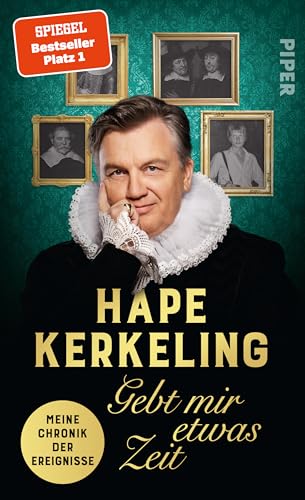 Kerkeling, Hape - Gebt mir etwas Zeit - Meine Chronik der Ereignisse