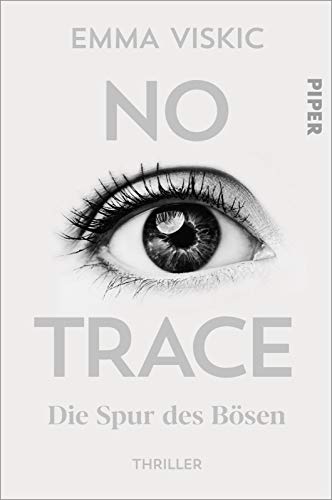 Viskic, Emma - No Trace  Die Spur des Bösen (Caleb Zelic 3)