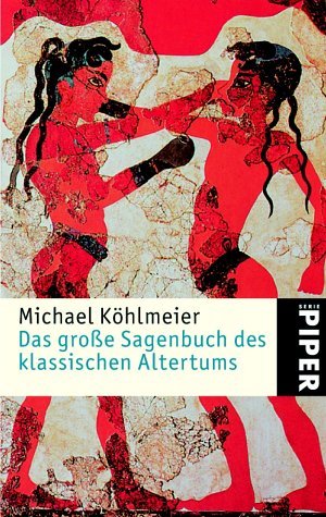  - Das große Sagenbuch des klassischen Altertums