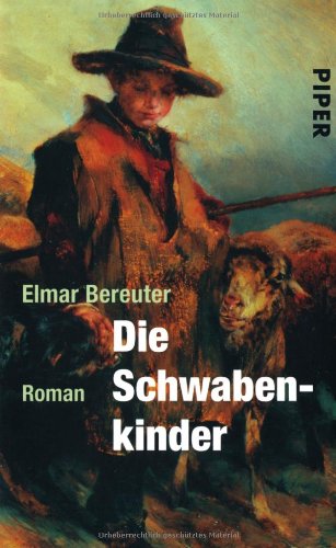  - Die Schwabenkinder: Die Geschichte des Kaspanaze