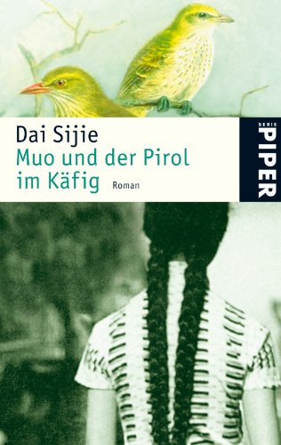  - Muo und der Pirol im Käfig