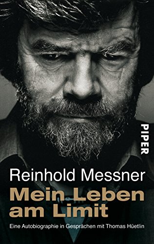  - Mein Leben am Limit: Eine Autobiographie in Gesprächen mit Thomas Hüetlin