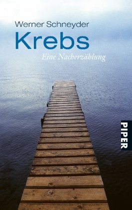  - Krebs: Eine Nacherzählung