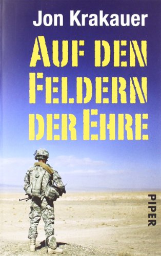  - Auf den Feldern der Ehre: Die Tragödie des Soldaten Pat Tillman