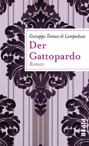  - Der Gattopardo: Roman