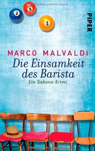  - Die Einsamkeit des Barista: Ein Toskana-Krimi (Barbesitzer Massimo-Reihe)