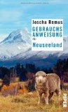  - Das kuriose Neuseeland-Buch: Was Reiseführer verschweigen