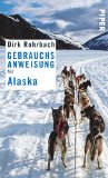  - Traumreise durch Alaska