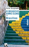  - Das kuriose Brasilien-Buch: Was Reiseführer verschweigen (Fischer TaschenBibliothek)