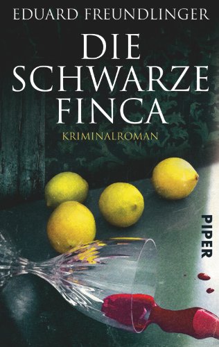  - Die schwarze Finca: Kriminalroman