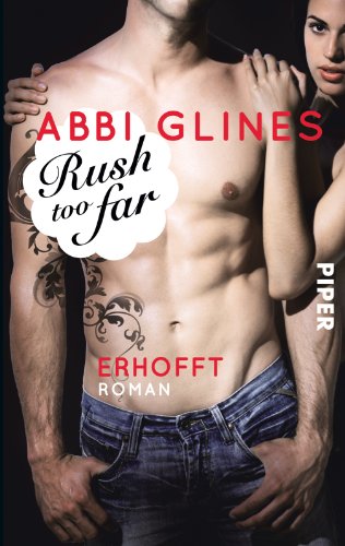  - Rush too Far - Erhofft: Roman (Rosemary Beach, Band 4)