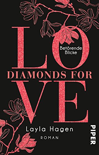  - Diamonds For Love – Betörende Blicke: Roman