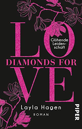  - Diamonds For Love – Glühende Leidenschaft: Roman