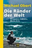  - Der Weltenwanderer: Zu Fuß um die halbe Welt