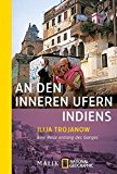  - Indien und seine tausend Gesichter: Menschen, Mythen, Landschaften