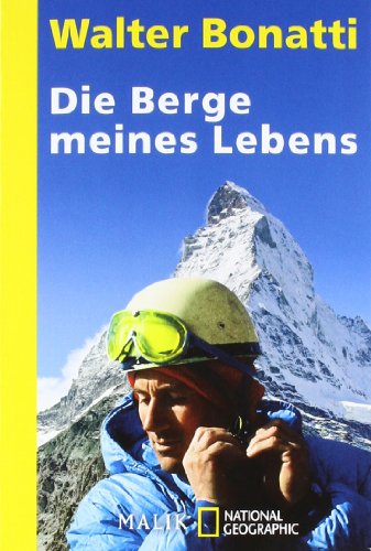  - Die Berge meines Lebens