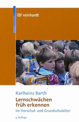  - Lernschwächen früh erkennen: Im Vorschul- und Grundschulalter