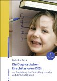  - Sicher zur Schulfähigkeit: Alle Vorläuferfähigkeiten in einem testen und gezielt fördern (1. Klasse/Vorschule)