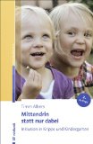  - Gemeinsam spielen, lernen und wachsen: Das Praxisbuch zur Inklusion in Kindertageseinrichtungen