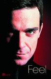  - Robbie Williams - Angels and Demons. Die inoffizielle Biografie