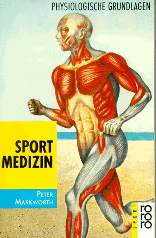  - Sportmedizin: Physiologische Grundlagen