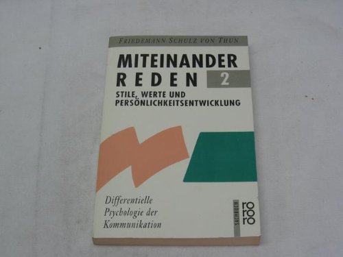  - Schulz von Thun, Friedemann : Schulz von Thun, Friedemann: Miteinander reden. - Orig.-Ausg.. - Reinbek bei Hamburg : Rowohlt