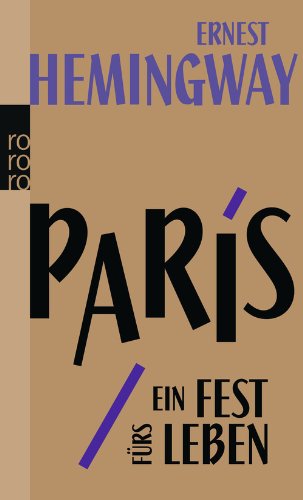  - Paris, ein Fest fürs Leben: A Moveable Feast. Die Urfassung