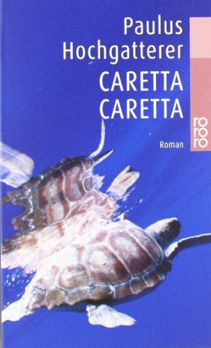  - Caretta Caretta