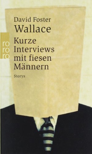 Foster, David - Kurze Interviews mit fiesen Männern