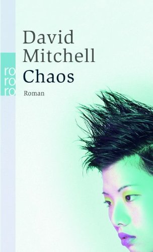  - Chaos: Ein Roman in neun Teilen