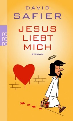  - Jesus liebt mich: Roman