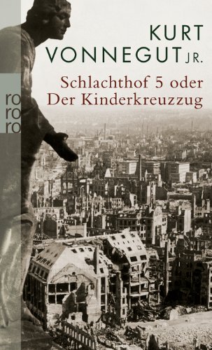  - Schlachthof 5 oder Der Kinderkreuzzug