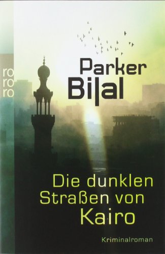  - Die dunklen Straßen von Kairo