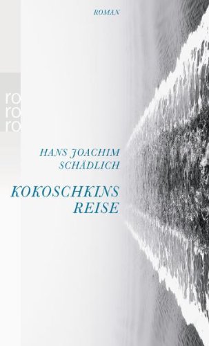  - Kokoschkins Reise